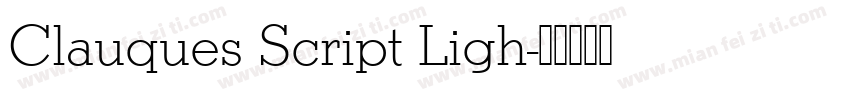 Clauques Script Ligh字体转换